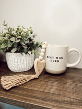 Load image into Gallery viewer, Best Mom Ever Coffee Mug